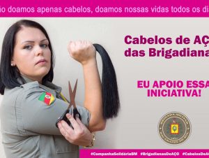 Brigada realiza a ação Cabelos de Aço das Brigadianas