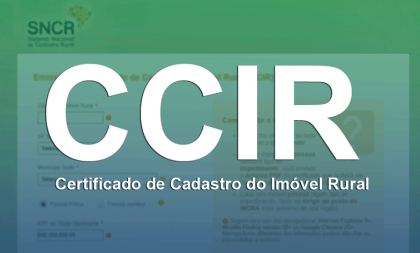 Está disponível no Incra o Certificado de Cadastro de Imóveis Rurais