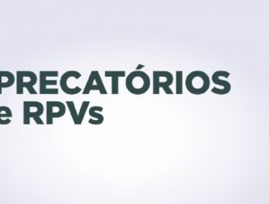 Precatórios e RPVs serão centralizados pelo Tesouro do Estado