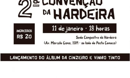 2ª Convenção da Hardeira ocorre no dia 11