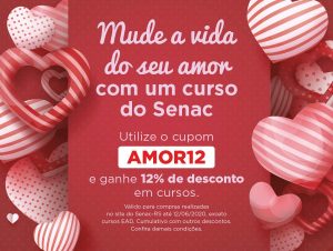 Senac oferece desconto promocional alusiva ao Dia dos Namorados