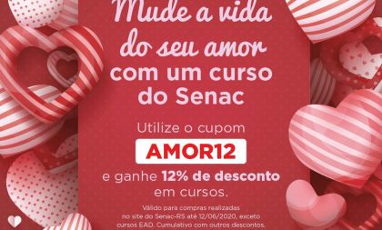 Senac oferece desconto promocional alusiva ao Dia dos Namorados