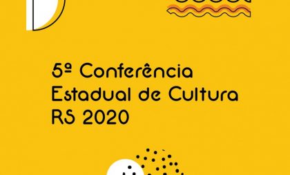 GOGH/ARTE&CULTURA – Começa a 5ª Conferência Estadual de Cultura