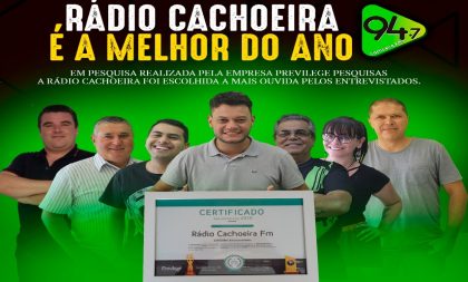 RÁDIO CACHOEIRA É ESCOLHIDA A MELHOR EMISSORA DE CACHOEIRA