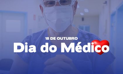 Ghignatti aproveita domingo para celebrar Dia do Médico