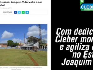 Cleber lembra da reforma do Joaquim Vidal para destacar esporte