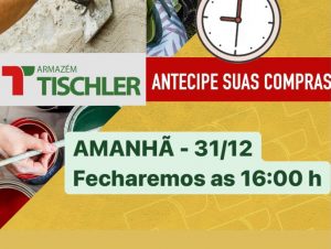 Armazém Tischler fechará mais cedo nesta quinta-feira