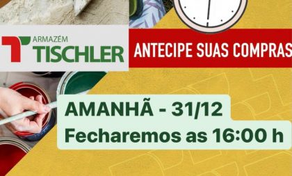 Armazém Tischler fechará mais cedo nesta quinta-feira