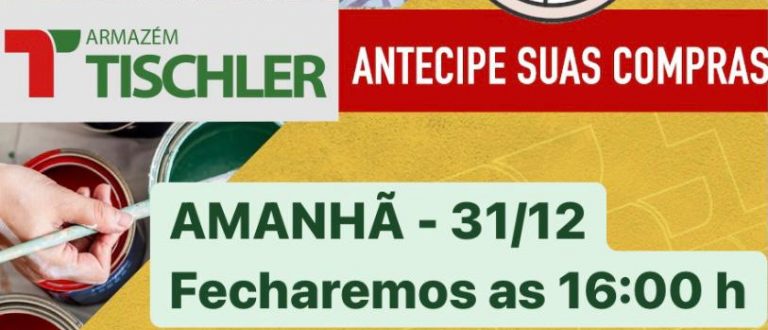 Armazém Tischler fechará mais cedo nesta quinta-feira