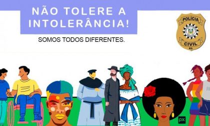 Polícia Civil lança campanha contra crimes de intolerância