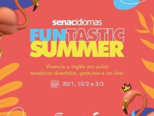 Senac prepara segunda aula do FUNtastic Summer