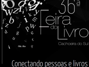 Vem chegando a 36ª Feira do Livro de Cachoeira do Sul