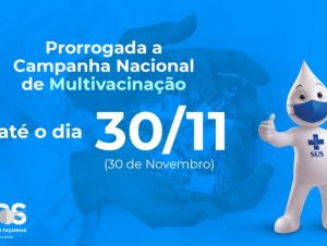 Campanha de multivacinação é prorrogada até o fim do mês