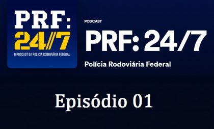 PODCAST PRF – Ep.01: DROGÔMETROS