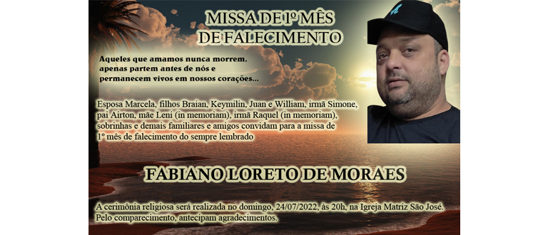 Convite para missa de 1º mês de falecimento – FABIANO LORETO DE MORAES