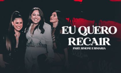 RÁDIOOC: “Eu quero recair”, Mari Fernandez feat. Simone e Simaria