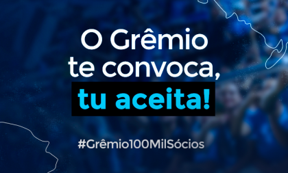 Grêmio lança nova campanha para ampliar base de sócios do Clube