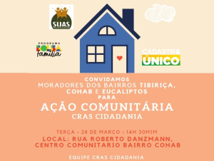 CRAS Cidadania promove Ação Comunitária no Tibiriçá, Cohab e Eucaliptos