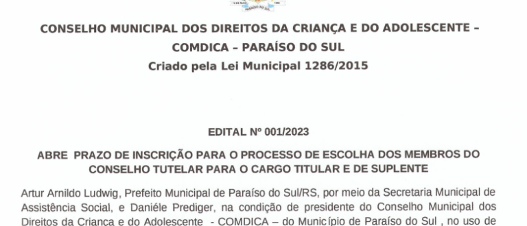 Conselho Tutelar de Paraíso do Sul: o que diz o edital do processo seletivo