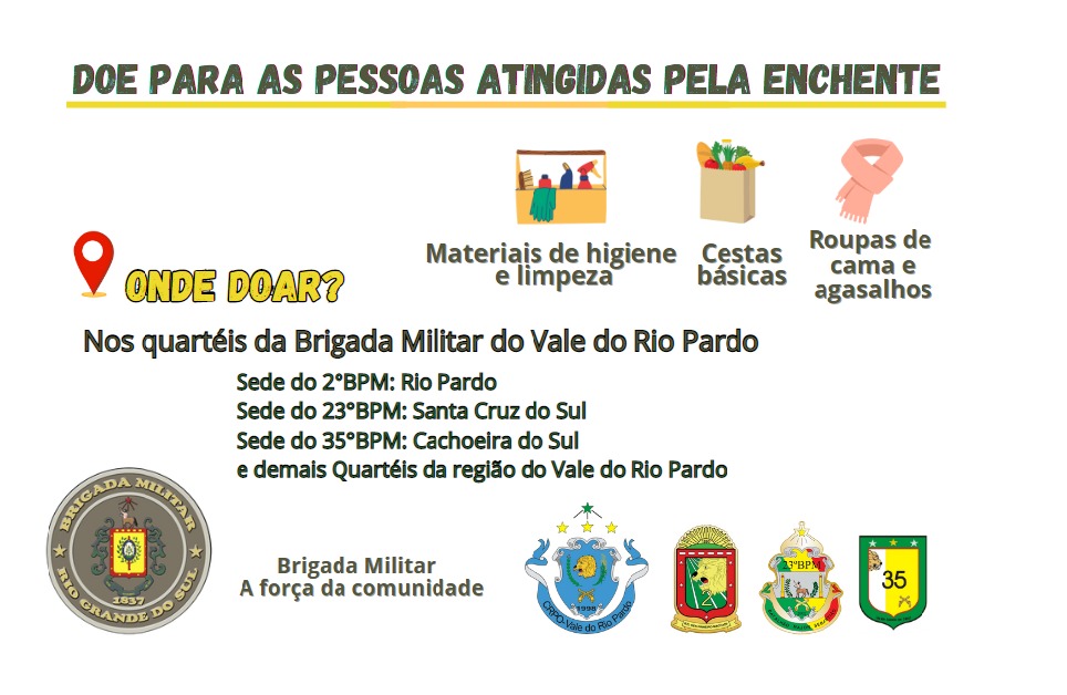 Campanha liderada pela Brigada Militar busca todo tipo de donativos para moradores das regiões mais atingidas por enxurradas nos vales do Rio Pardo e Taquari