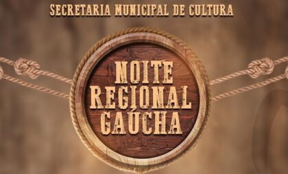 Cultura sedia Noite Regional Gaúcha nesta sexta-feira