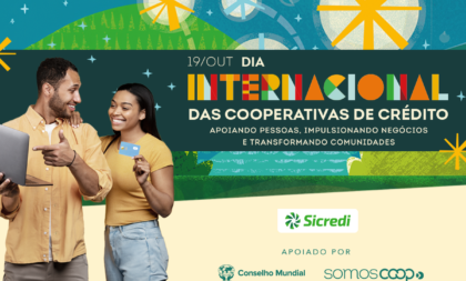 Sicredi celebra a força do segmento no Dia Internacional das Cooperativas de Crédito