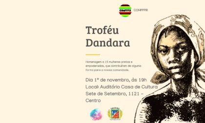 COMPPPIR homenageará 15 mulheres com o Troféu Dandara