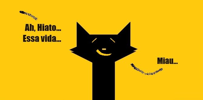 Hiato, o gato: conversas