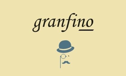 Granfino: quem sou?