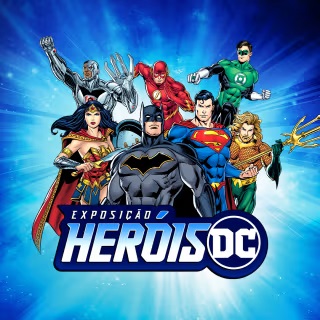 Exposição Heróis DC / Especial #OCNerd!