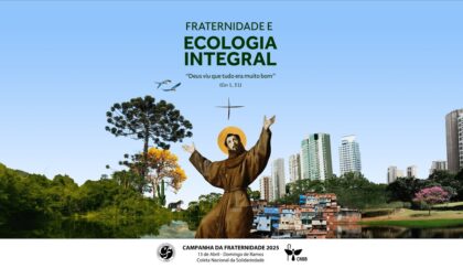 Campanha da Fraternidade 2025 será lançada nesta quarta-feira