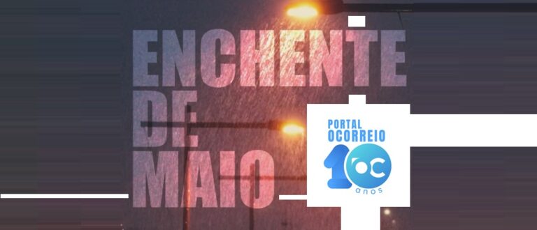 DOCUMENTÁRIO: ENCHENTE DE MAIO