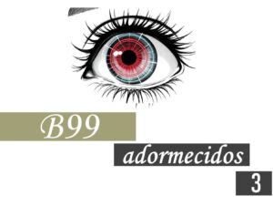 Webtoons – SÉRIE B99 – parte 3 – “ADORMECIDOS”